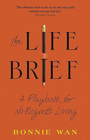 The Life Brief - A Creative Practice for Courageous Living